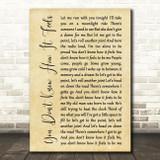 Tom Petty You Don't Know How It Feels Rustic Script Song Lyric Print