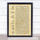 Tom Petty You Don't Know How It Feels Rustic Script Song Lyric Print