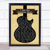 The Beatles I Saw Her Standing There Black Guitar Song Lyric Quote Print