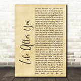 Daughtry Life After You Rustic Script Song Lyric Quote Print