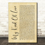 Emeli Sandé My Kind Of Love Rustic Script Song Lyric Quote Print