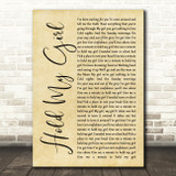George Ezra Hold My Girl Rustic Script Song Lyric Quote Print