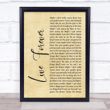 Oasis Live Forever Rustic Script Song Lyric Quote Print