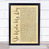 Robert Palmer She Makes My Day Rustic Script Song Lyric Quote Print