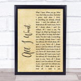Staind All I Want Rustic Script Song Lyric Quote Print