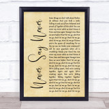 The Fray Never Say Never Rustic Script Song Lyric Print