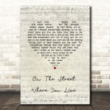 Nat King Cole On The Street Where You Live Script Heart Song Lyric Print