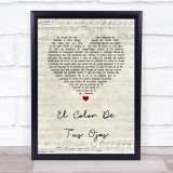 Banda MS El Color De Tus Ojos Script Heart Song Lyric Print