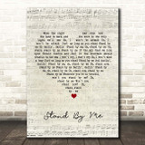 Ben E King Stand By Me Script Heart Song Lyric Print