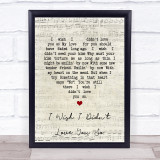 Willie Nelson I Wish I Didn't Love You So Script Heart Song Lyric Print