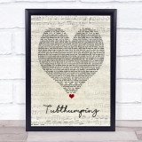 Chumbawamba Tubthumping Script Heart Song Lyric Print