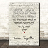 Dan + Shay Alone Together Script Heart Song Lyric Print