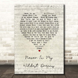 Dan Auerbach Never In My Wildest Dreams Script Heart Song Lyric Print