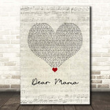 2Pac Dear Mama Script Heart Song Lyric Print