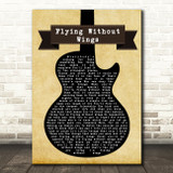 Westlife Flying Without Wings Black Guitar Song Lyric Quote Print