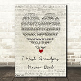 Riley Green I Wish Grandpas Never Died Script Heart Song Lyric Wall Art Print