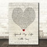 Eric Benet Spend My Life With You Script Heart Song Lyric Wall Art Print