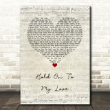 Jimmy Ruffin Hold on to My Love Script Heart Song Lyric Wall Art Print