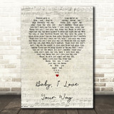 Peter Frampton Baby, I Love Your Way Script Heart Song Lyric Wall Art Print