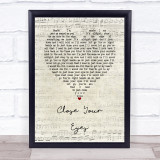 Rhodes Close Your Eyes Script Heart Song Lyric Wall Art Print