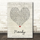 Ariana Grande Needy Script Heart Song Lyric Quote Music Print
