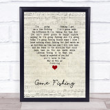 Chris Rea Gone Fishing Script Heart Song Lyric Quote Music Print
