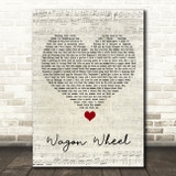 Darius Rucker Wagon Wheel Script Heart Song Lyric Quote Music Print