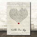 Dionne Warwick Walk On By Script Heart Song Lyric Quote Music Print