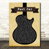 Tracy Chapman Fast Car Black Guitar Song Lyric Print