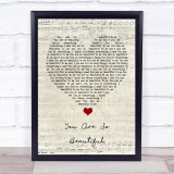 Joe Cocker You Are So Beautiful Script Heart Song Lyric Quote Music Print