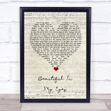 Joshua Kadison Beautiful In My Eyes Script Heart Song Lyric Quote Music Print