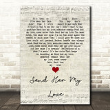 Journey Send Her My Love Script Heart Song Lyric Quote Music Print