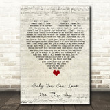 Keith Urban Only You Can Love Me This Way Script Heart Song Lyric Quote Music Print