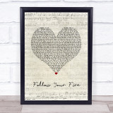 Kodaline Follow Your Fire Script Heart Song Lyric Quote Music Print