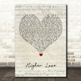 Kygo & Whitney Houston Higher Love Script Heart Song Lyric Quote Music Print