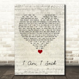 Neil Diamond I Am, I Said Script Heart Song Lyric Quote Music Print