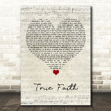 New Order True Faith Script Heart Song Lyric Quote Music Print