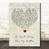 The Hollies He Ain't Heavy, He's My Brother Script Heart Song Lyric Quote Music Print