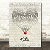 U2 Kite Script Heart Song Lyric Quote Music Print