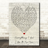 Everything I Do I Do It For You Bryan Adams Script Heart Quote Song Lyric Print