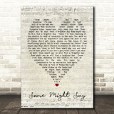 Some Might Say Oasis Script Heart Quote Song Lyric Print
