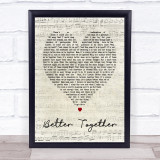 Better Together Jack Johnson Script Heart Song Lyric Quote Print