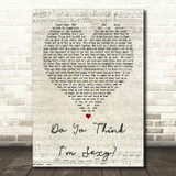 Da Ya Think I'm Sexy Rod Stewart Script Heart Song Lyric Quote Print
