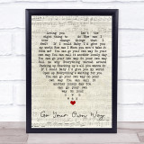 Go Your Own Way Fleetwood Mac Script Heart Quote Song Lyric Print