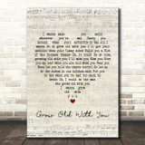 Adam Sandler Grow Old With You Script Heart Song Lyric Quote Print