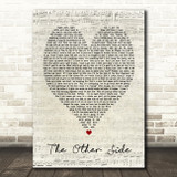 The Other Side The Greatest Showman Script Heart Song Lyric Quote Print