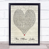 The Other Side The Greatest Showman Script Heart Song Lyric Quote Print