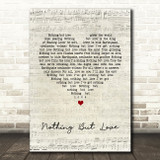 James Nothing But Love Script Heart Song Lyric Quote Print