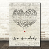 Kings Of Leon Use Somebody Script Heart Song Lyric Quote Print