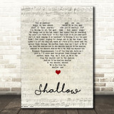 Lady Gaga & Bradley Cooper Shallow Script Heart Song Lyric Quote Print